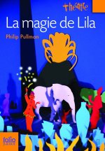 LA MAGIE DE LILA (ADAPTATION THEATRE)