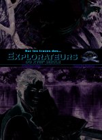 Sur les traces des explorateurs du XVIIIe siècle
