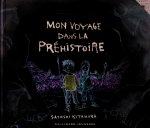 Mon voyage dans la préhistoire