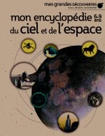 Mon encyclopédie 6-9 ans du ciel et de l'espace