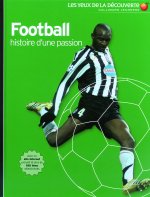 FOOTBALL HISTOIRE D'UNE PASSION