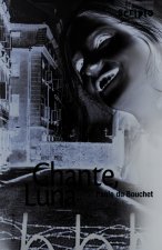 Chante, Luna