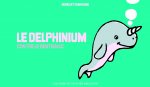 Le Delphinium contre le Dentignac