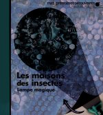 Les maisons des insectes