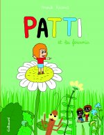Patti et les fourmis
