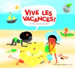 VIVE LES VACANCES LIVRE-CD