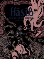 Hâsib et la Reine des serpents