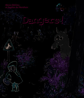Dangers !