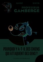 Pourquoi y a-t-il des chiens qui attaquent des gens ?