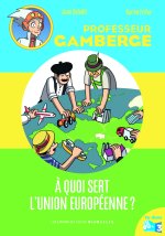 A QUOI SERT L'UNION EUROPEENNE?