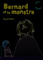 Bernard et le monstre