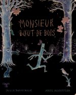 Monsieur Bout-de-Bois