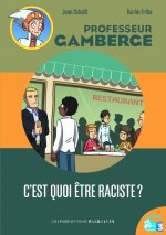 C'est quoi être raciste ?