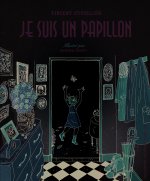 Je suis un papillon