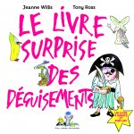 Le livre surprise des déguisements