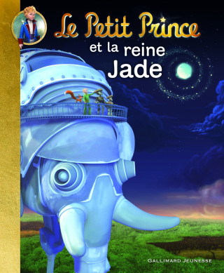 LE PETIT PRINCE ET LA REINE JADE