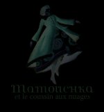 Mamouchka et le coussin aux nuages