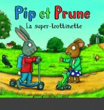 Pip et Prune : La super-trottinette