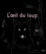 L'oeil du loup