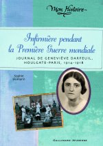 Infirmiere pendant la premiere guerre mondiale, Geneviere 14-18