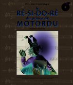 Le ré-si-do-ré du Prince de Motordu