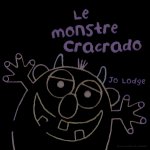 Le monstre cracrado