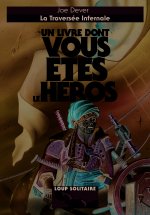 Loup solitaire, 2 : La Traversée infernale