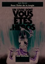 Dans l'enfer de la jungle