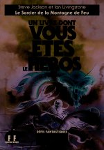 Défis fantastiques, 1 : Le Sorcier de la Montagne de Feu