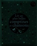Les 40 plus belles comptines et chansons