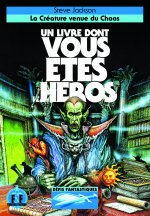 Défis fantastiques, 13 : La Créature venue du Chaos