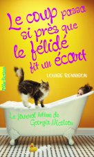 Le coup passa si près que le félidé fit un écart