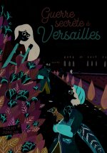 Guerre secrete a Versailles