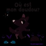 Où est mon doudou ?