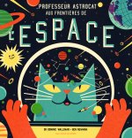 Professeur Astrocat aux frontieres de l'espace