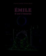 Émile, il est 7 heures