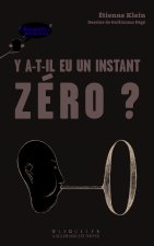 Y a-t-il eu un instant zéro ?