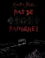 Pas de panique !