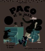 Paco et le jazz (Livre sonore) 16 musiques a ecouter
