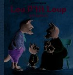 Lou P'tit Loup est jaloux
