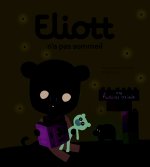 Eliott n'a pas sommeil
