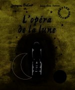 L'opéra de la lune