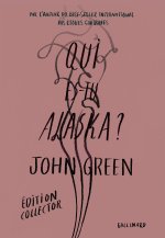 Qui es-tu Alaska ?