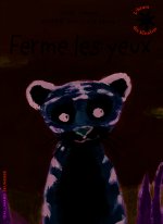 Ferme les yeux