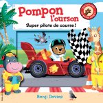 Pompon l'ourson super pilote de course !