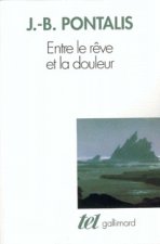 Entre le rêve et la douleur