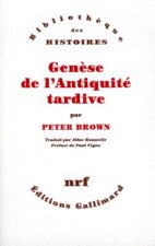 Genèse de l'Antiquité tardive