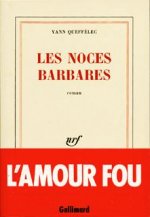 LES NOCES BARBARES