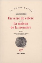 Un Verre de colère / La Maison de la mémoire