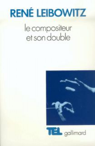 Le Compositeur et son double